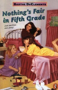 Image of NOTHING'S FAIR IN FIFTH GRADE : Just Ask Elsie and Jenny