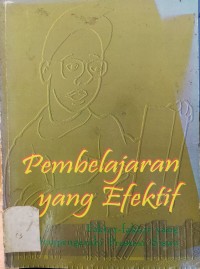 Image of PEMBELAJARAN YANG EFEKTIF : Faktor-Faktor yang Memengaruhi Prestasi Siswa