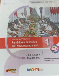Image of Pendidikan Pancasila dan Kewarganegaraan : Membangun Wawasan