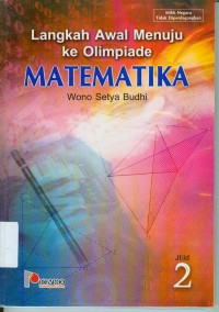 Image of Langkah Awal Menuju Ke Olimpiade  Matematika Jilid 2