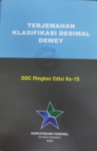 Image of Terjemahan Klasifikasi Desimal Dewey : DDC Ringkas Edisi Ke- 15
