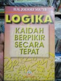 Image of Logika : kaidah berpikir secara tepat