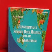 Image of PENGEMBANGAN SUMBER DAYA MANUSIA DALAM ERA GLOBALISASI
