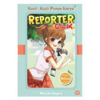 Image of Kecil-kecil Punya Karya : Reporter Cilik
